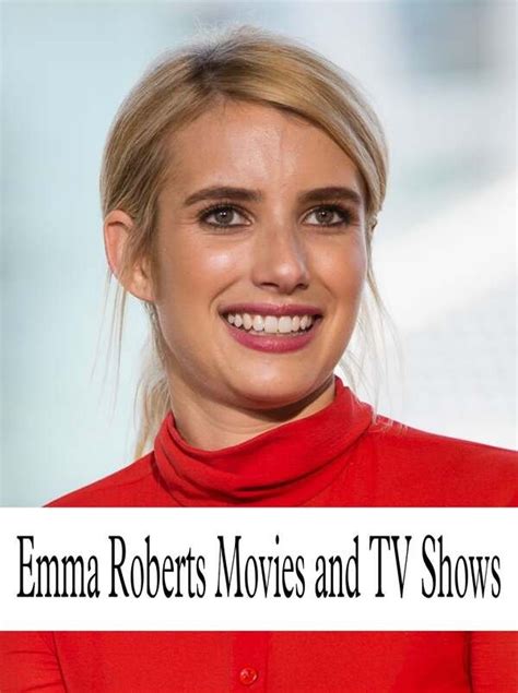 emma roberts tv shows list